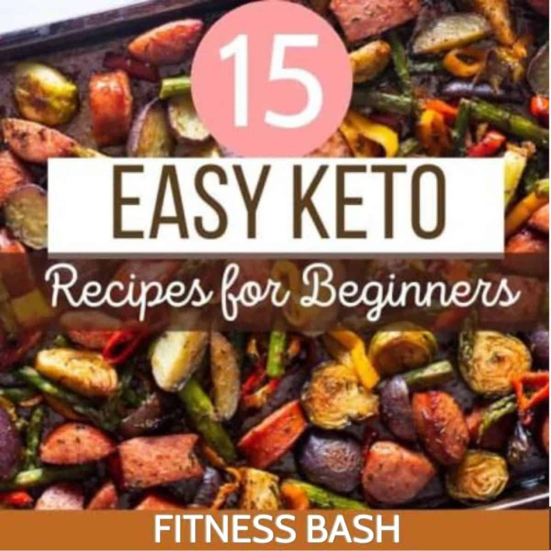 15 Easy Keto Recipes for Beginners to Lose Weight - Fitness Bash