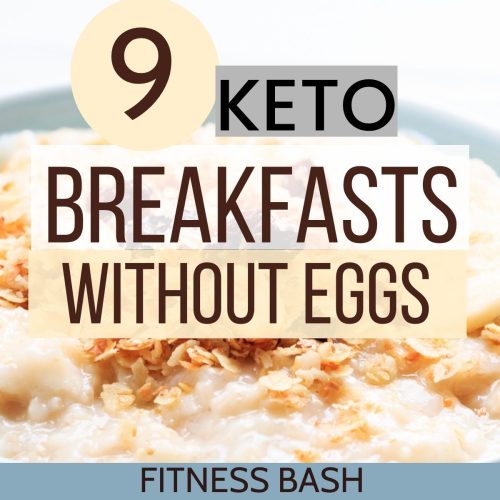 9 Best Keto Breakfasts Without EGGS Recipes (GF) Fitness Bash