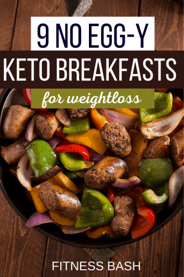 9 Best Keto Breakfasts NO EGGS Recipes (GF) - Fitness Bash