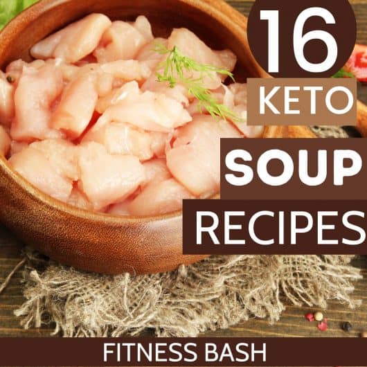 16 Best Keto Soup Recipes for a Light Dinner - Fitness Bash