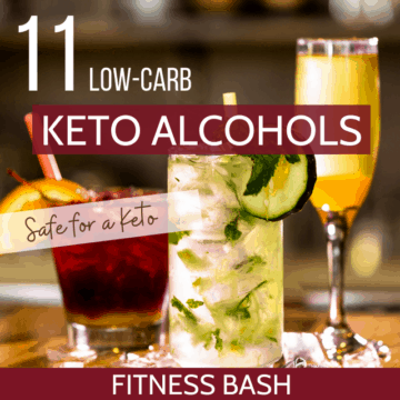 11 Keto Alcohol Drinks for a Safe Keto Diet - Fitness Bash