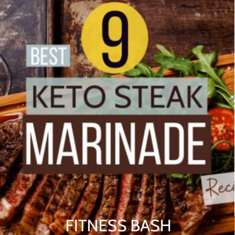 9 Top Keto Steak Marinade Recipes that are So Good! Fitness Bash