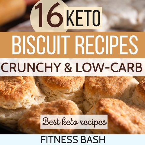 16 Best Keto Biscuits Recipe for a Healthy Snack - Fitness Bash