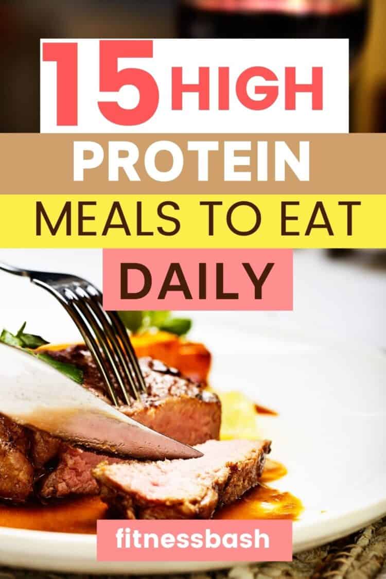 15 Best High Protein Meals for Muscle Building - Fitness Bash