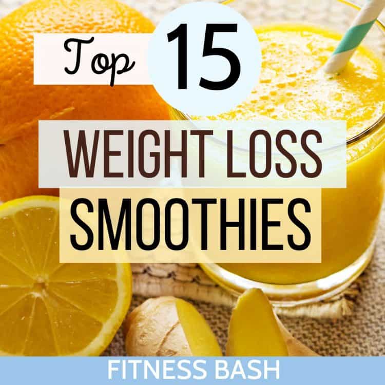 15 Weight Loss Smoothies for a Perfect Breakfast! - Fitness Bash