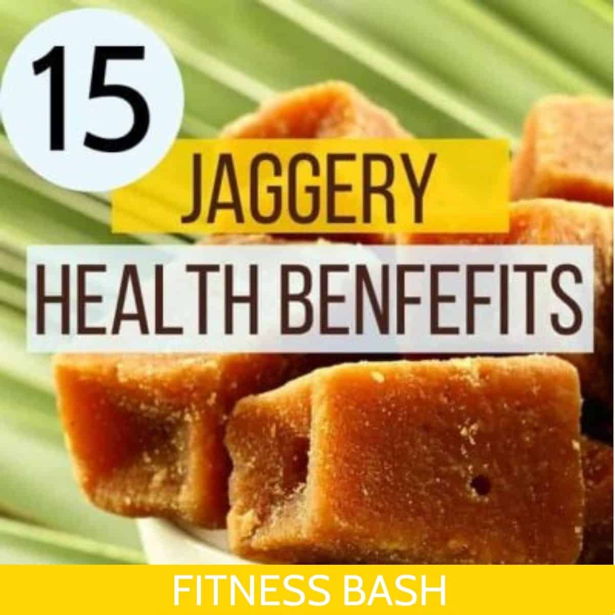 health benefits of jaggery